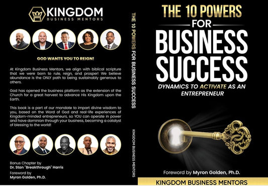 Ten Powers For Success by Kingdom Business Mentors